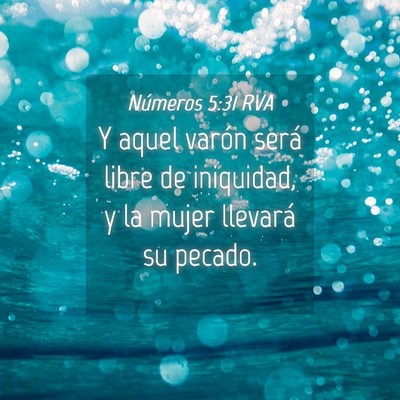 Picture 04 - Números 5:31 RVA - Y aquel varón será libre de iniquidad, y la - Bible Verse Picture