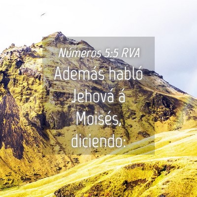 Picture 04 - Números 5:5 RVA - Además habló Jehová á Moisés, - Bible Verse Picture
