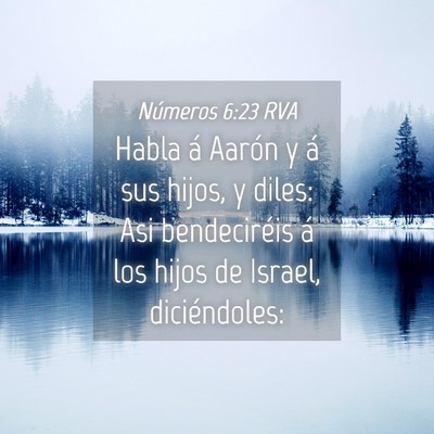 Picture 04 - Números 6:23 RVA - Habla á Aarón y á sus hijos, y diles: Asi - Bible Verse Picture