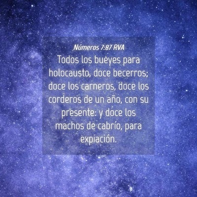 Picture 04 - Números 7:87 RVA - Todos los bueyes para holocausto, doce becerros; - Bible Verse Picture