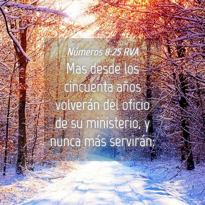 Picture 04 - Números 8:25 RVA - Mas desde los cincuenta años volverán del - Bible Verse Picture