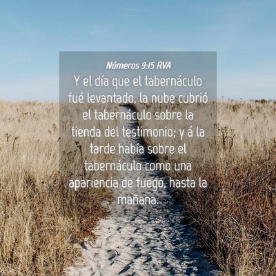 Picture 04 - Números 9:15 RVA - Y el día que el tabernáculo fué levantado, la - Bible Verse Picture