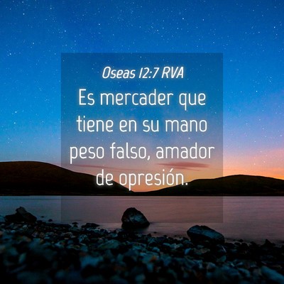 Picture 04 - Oseas 12:7 RVA - Es mercader que tiene en su mano peso falso, - Bible Verse Picture