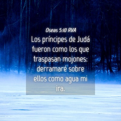 Picture 04 - Oseas 5:10 RVA - Los príncipes de Judá fueron como los que - Bible Verse Picture