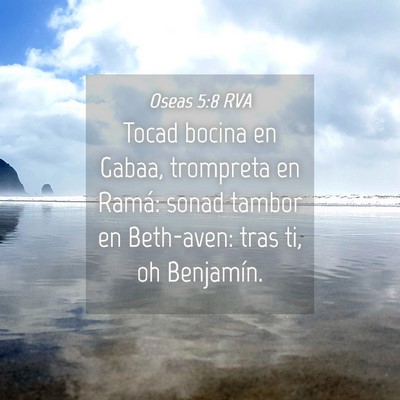 Picture 04 - Oseas 5:8 RVA - Tocad bocina en Gabaa, trompreta en Ramá: sonad - Bible Verse Picture