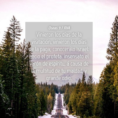 Picture 04 - Oseas 9:7 RVA - Vinieron los días de la visitación, vinieron - Bible Verse Picture