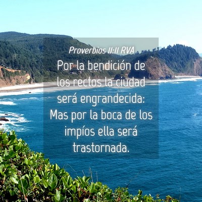 Picture 04 - Proverbios 11:11 RVA - Por la bendición de los rectos la ciudad será - Bible Verse Picture