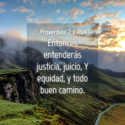 Picture 04 - Proverbios 2:9 RVA - Entonces entenderás justicia, juicio, Y equidad, - Bible Verse Picture