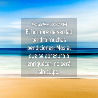 Picture 04 - Proverbios 28:20 RVA - El hombre de verdad tendrá muchas bendiciones: - Bible Verse Picture