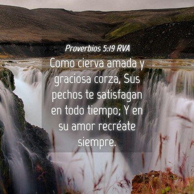 Picture 04 - Proverbios 5:19 RVA - Como cierva amada y graciosa corza, Sus pechos te - Bible Verse Picture
