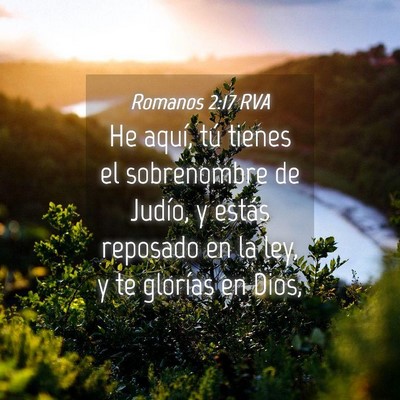 Picture 04 - Romanos 2:17 RVA - He aquí, tú tienes el sobrenombre de Judío, y - Bible Verse Picture