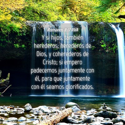 Picture 04 - Romanos 8:17 RVA - Y si hijos, también herederos; herederos de - Bible Verse Picture
