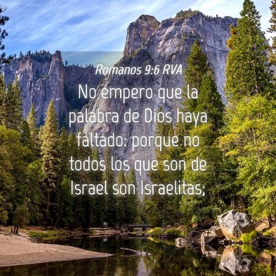 Picture 04 - Romanos 9:6 RVA - No empero que la palabra de Dios haya faltado: - Bible Verse Picture