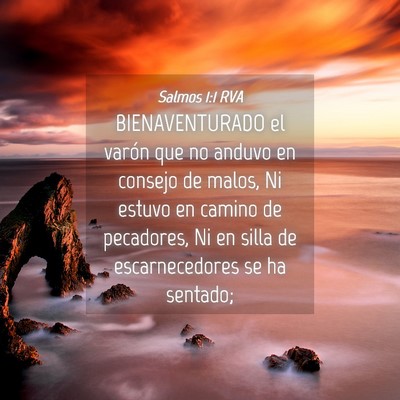 Picture 04 - Salmos 1:1 RVA - BIENAVENTURADO el varón que no anduvo en consejo - Bible Verse Picture