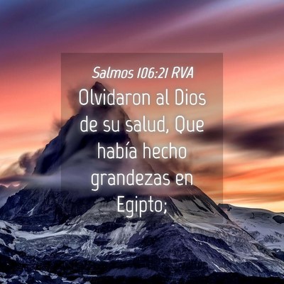 Picture 04 - Salmos 106:21 RVA - Olvidaron al Dios de su salud, Que había hecho - Bible Verse Picture
