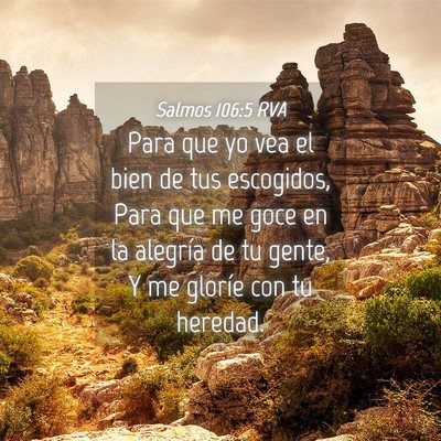 Picture 04 - Salmos 106:5 RVA - Para que yo vea el bien de tus escogidos, Para - Bible Verse Picture