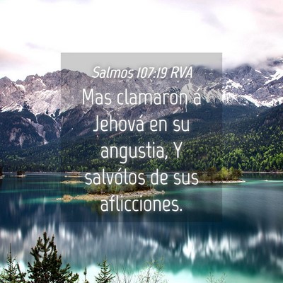 Picture 04 - Salmos 107:19 RVA - Mas clamaron á Jehová en su angustia, Y - Bible Verse Picture