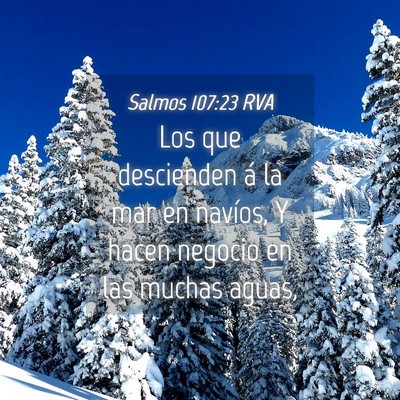 Picture 04 - Salmos 107:23 RVA - Los que descienden á la mar en navíos, Y hacen - Bible Verse Picture