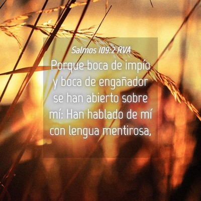 Picture 04 - Salmos 109:2 RVA - Porque boca de impío y boca de engañador se han - Bible Verse Picture
