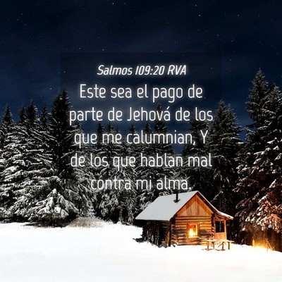 Picture 04 - Salmos 109:20 RVA - Este sea el pago de parte de Jehová de los que - Bible Verse Picture