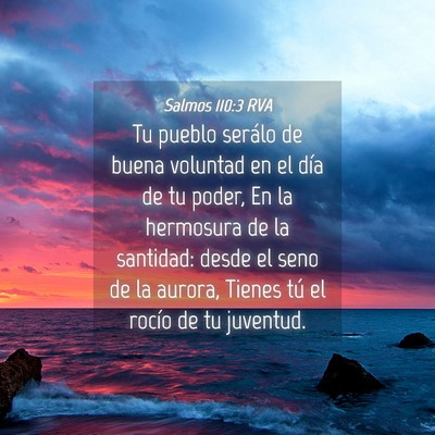 Picture 04 - Salmos 110:3 RVA - Tu pueblo serálo de buena voluntad en el día de - Bible Verse Picture
