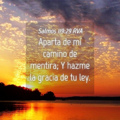 Picture 04 - Salmos 119:29 RVA - Aparta de mí camino de mentira; Y hazme la - Bible Verse Picture