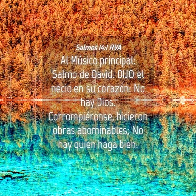 Picture 04 - Salmos 14:1 RVA - Al Músico principal: Salmo de David. DIJO el - Bible Verse Picture