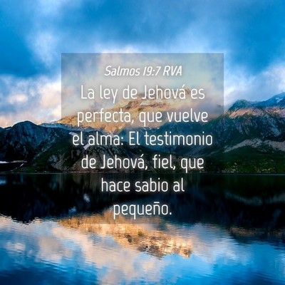Picture 04 - Salmos 19:7 RVA - La ley de Jehová es perfecta, que vuelve el - Bible Verse Picture
