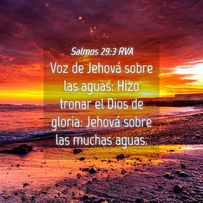 Picture 04 - Salmos 29:3 RVA - Voz de Jehová sobre las aguas: Hizo tronar el - Bible Verse Picture
