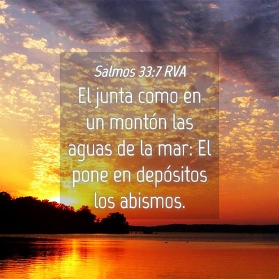 Picture 04 - Salmos 33:7 RVA - El junta como en un montón las aguas de la mar: - Bible Verse Picture