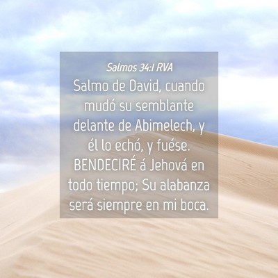 Picture 04 - Salmos 34:1 RVA - Salmo de David, cuando mudó su semblante delante - Bible Verse Picture