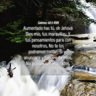 Picture 04 - Salmos 40:5 RVA - Aumentado has tú, oh Jehová Dios mío, tus - Bible Verse Picture