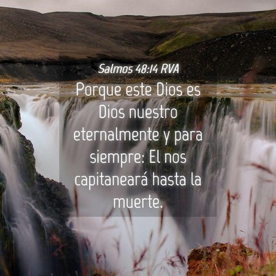 Picture 04 - Salmos 48:14 RVA - Porque este Dios es Dios nuestro eternalmente y - Bible Verse Picture