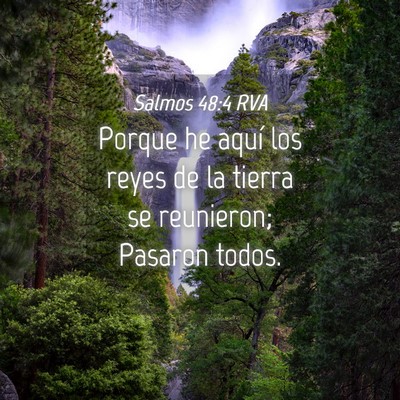 Picture 04 - Salmos 48:4 RVA - Porque he aquí los reyes de la tierra se - Bible Verse Picture