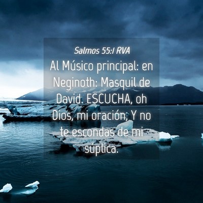 Picture 04 - Salmos 55:1 RVA - Al Músico principal: en Neginoth: Masquil de - Bible Verse Picture