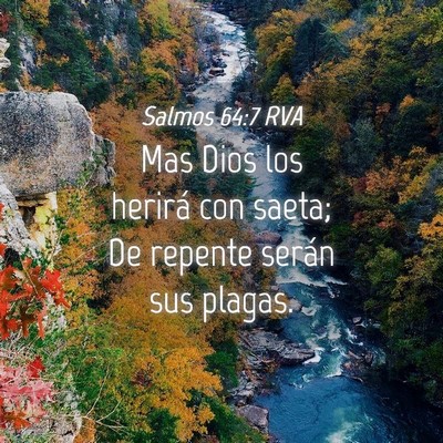 Picture 04 - Salmos 64:7 RVA - Mas Dios los herirá con saeta; De repente serán - Bible Verse Picture