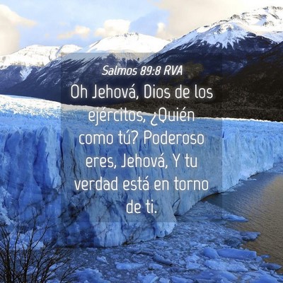Picture 04 - Salmos 89:8 RVA - Oh Jehová, Dios de los ejércitos, ¿Quién como - Bible Verse Picture