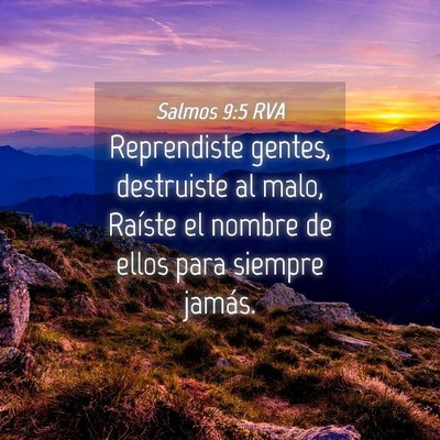 Picture 04 - Salmos 9:5 RVA - Reprendiste gentes, destruiste al malo, Raíste - Bible Verse Picture