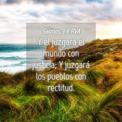 Picture 04 - Salmos 9:8 RVA - Y él juzgará el mundo con justicia; Y juzgará - Bible Verse Picture