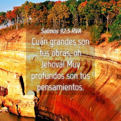 Picture 04 - Salmos 92:5 RVA - Cuán grandes son tus obras, oh Jehová! Muy - Bible Verse Picture