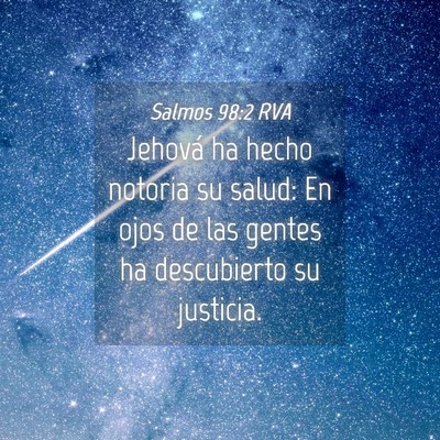 Picture 04 - Salmos 98:2 RVA - Jehová ha hecho notoria su salud: En ojos de las - Bible Verse Picture