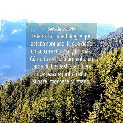 Picture 04 - Sofonías 2:15 RVA - Esta es la ciudad alegre que estaba confiada, la - Bible Verse Picture