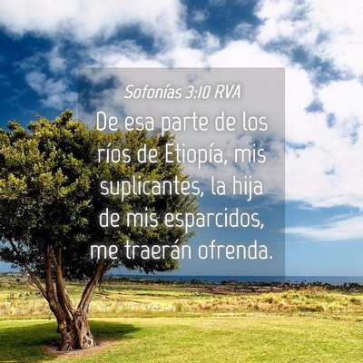 Picture 04 - Sofonías 3:10 RVA - De esa parte de los ríos de Etiopía, mis - Bible Verse Picture