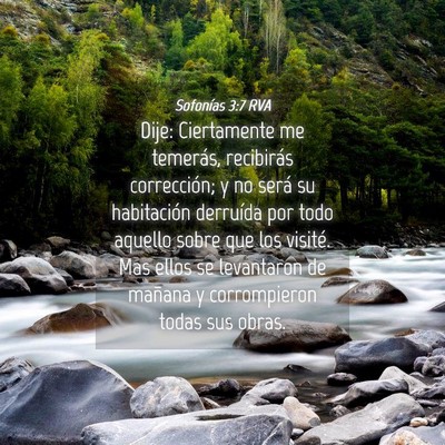 Picture 04 - Sofonías 3:7 RVA - Dije: Ciertamente me temerás, recibirás - Bible Verse Picture