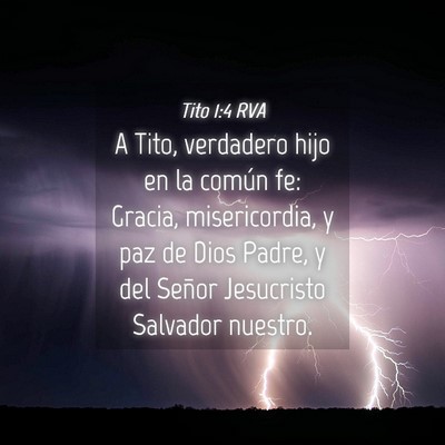 Picture 04 - Tito 1:4 RVA - A Tito, verdadero hijo en la común fe: Gracia, - Bible Verse Picture