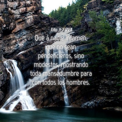 Picture 04 - Tito 3:2 RVA - Que á nadie infamen, que no sean pendencieros, - Bible Verse Picture