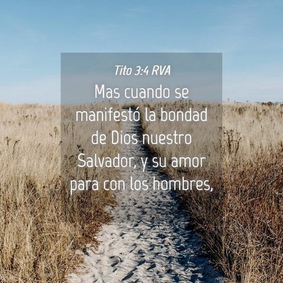 Picture 04 - Tito 3:4 RVA - Mas cuando se manifestó la bondad de Dios - Bible Verse Picture