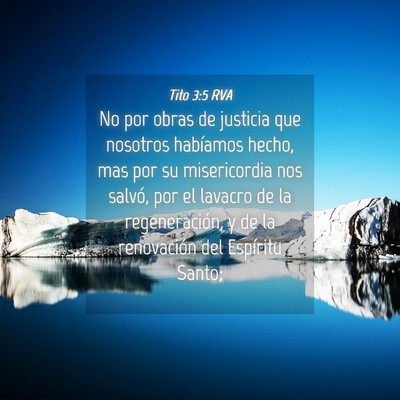 Picture 04 - Tito 3:5 RVA - No por obras de justicia que nosotros habíamos - Bible Verse Picture