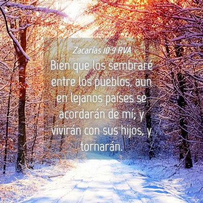 Picture 04 - Zacarías 10:9 RVA - Bien que los sembraré entre los pueblos, aun en - Bible Verse Picture
