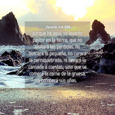 Picture 04 - Zacarías 11:16 RVA - porque he aquí, yo levanto pastor en la tierra, - Bible Verse Picture